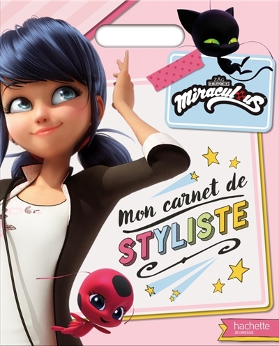 Miraculous-Carnet de styliste (Jeunesse)