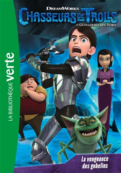 Chasseurs de Trolls 03 - La vengeance des gobelins (Poche)
