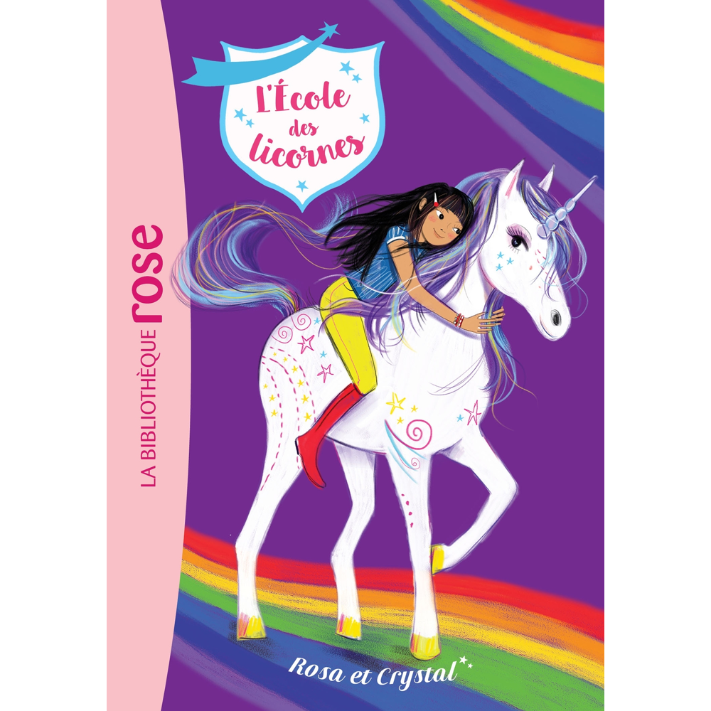 L'école des Licornes 07 - Rosa et Crystal (Poche)
