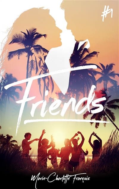 Friends - tome 1 (Jeunesse)