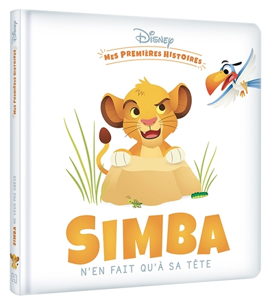 DISNEY - Mes Premières Histoires - Simba n'en fait qu'à sa tête (Jeunesse)