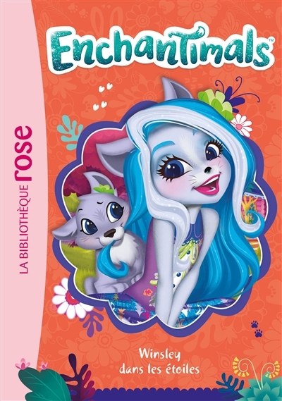 Enchantimals 11 - Winsley dans les étoiles (Poche)