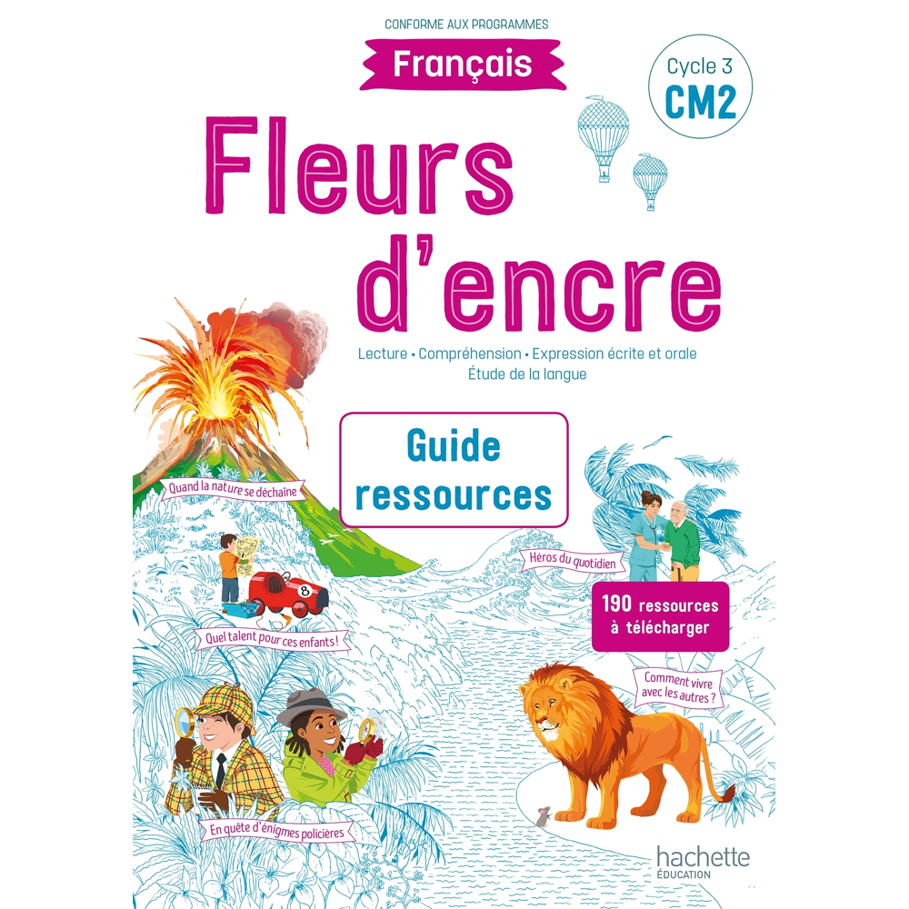 Fleurs d'encre Français CM2 - Guide ressources - Edition 2021 (Broché)