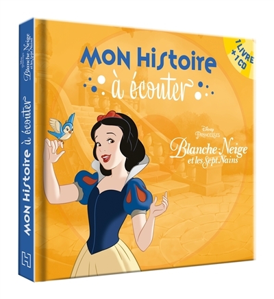 BLANCHE NEIGE - Mon histoire à écouter - Livre CD - Disney Princesses - Blanche Neige et les Sept Na