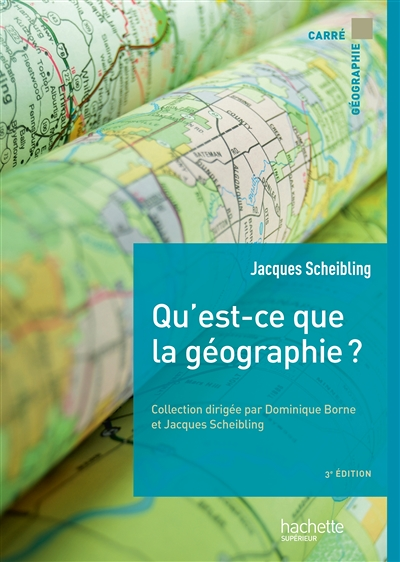 Qu'est-ce que la géographie ? (Broché)