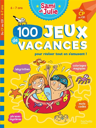 Sami et Julie -100 Jeux de vacances - Du CP au CE1 - Cahier de vacances 2023 (Broché)