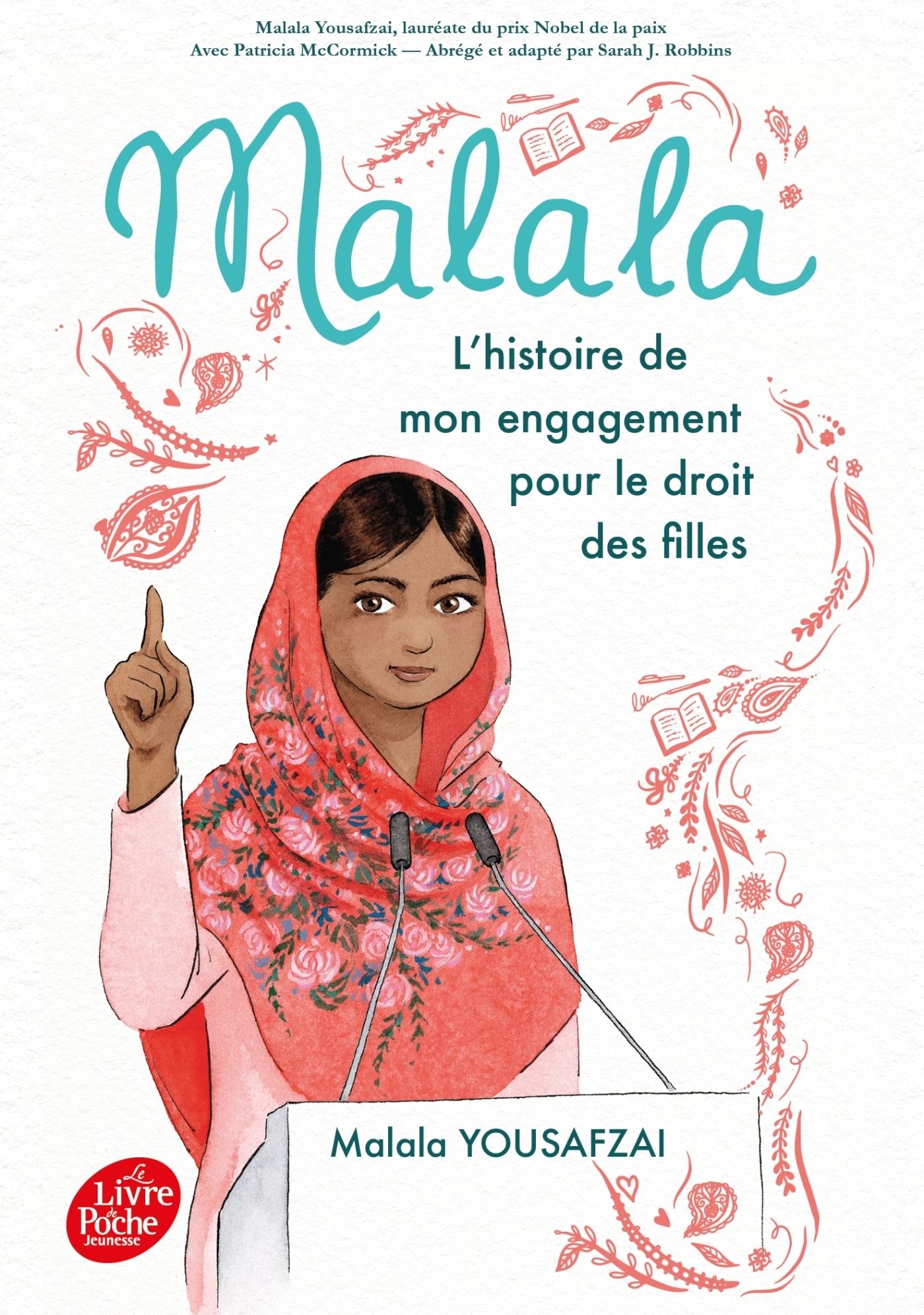 Malala - L'histoire de mon engagement pour le droit des filles (Jeunesse)