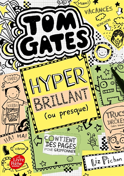 Tom Gates - Tome 10 - Hyper brillant (ou presque) (Broché)