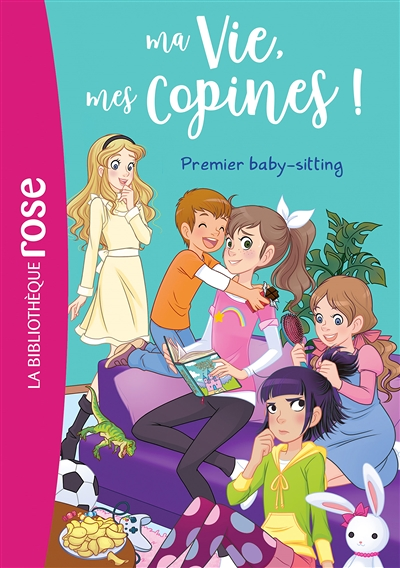 Ma vie, mes copines 17 - Premier baby-sitting (Poche)