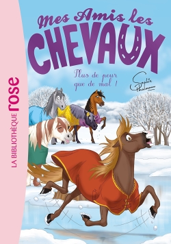 Mes amis les chevaux 29 - Plus de peur que de mal ! (Poche)