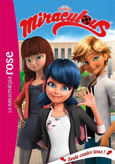 Miraculous 21 - Seule contre tous ! (Poche)