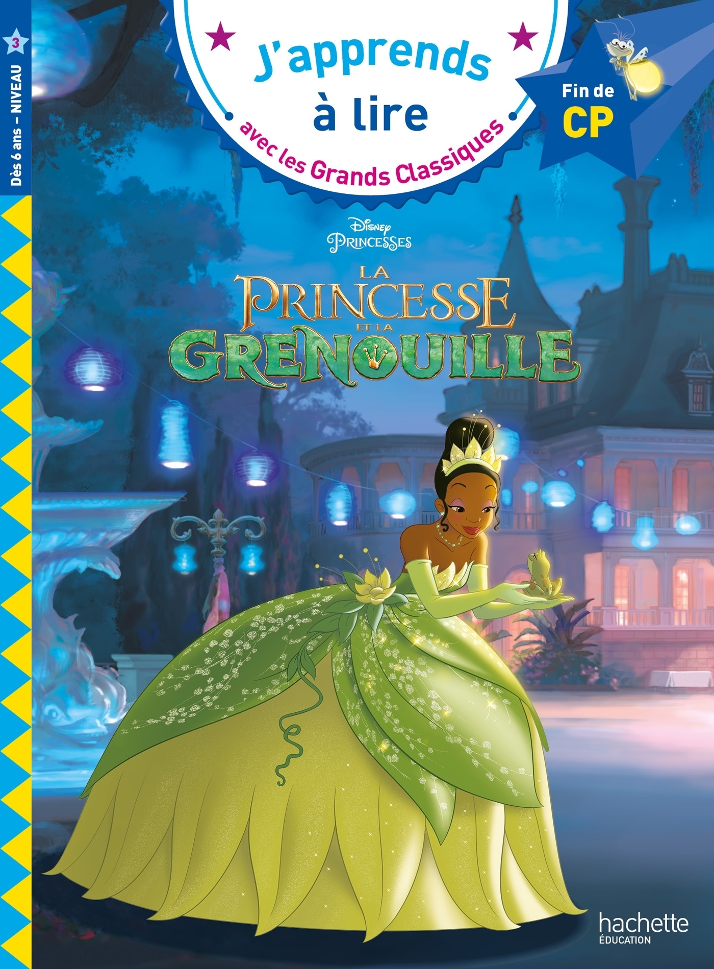 La princesse et la grenouille - fin de CP, niveau 3 (Broché)