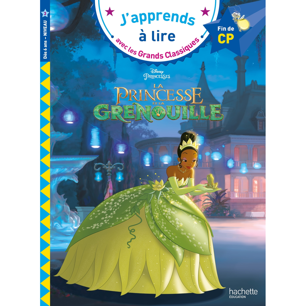 La princesse et la grenouille - fin de CP, niveau 3 (Broché)