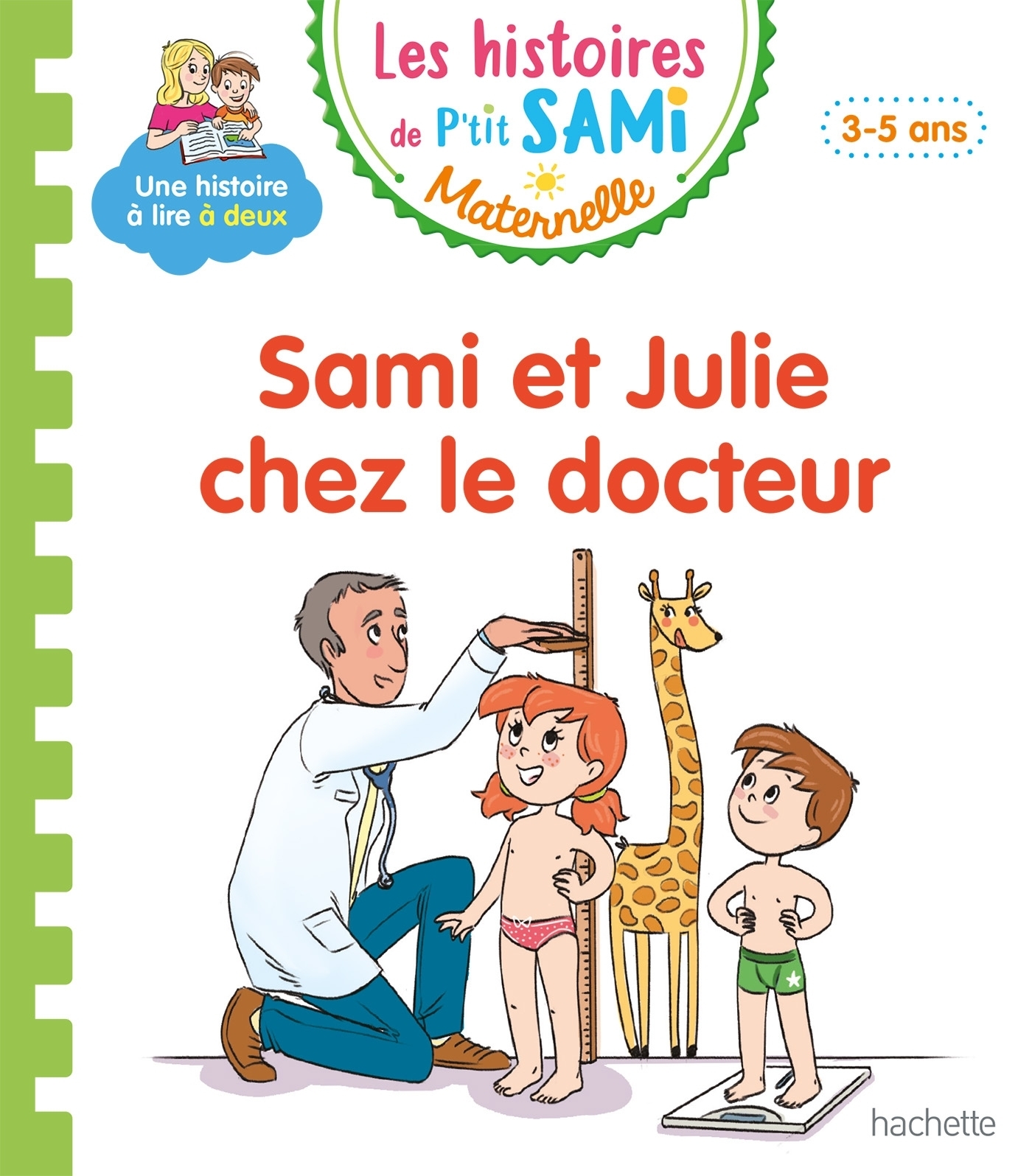 Les histoires de P'tit Sami Maternelle (3-5 ans) : Sami et Julie chez le docteur (Cartonné)