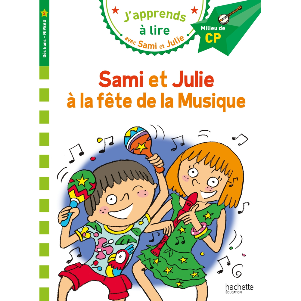 Sami et Julie CP niveau 2 - La fête de la musique (Broché)