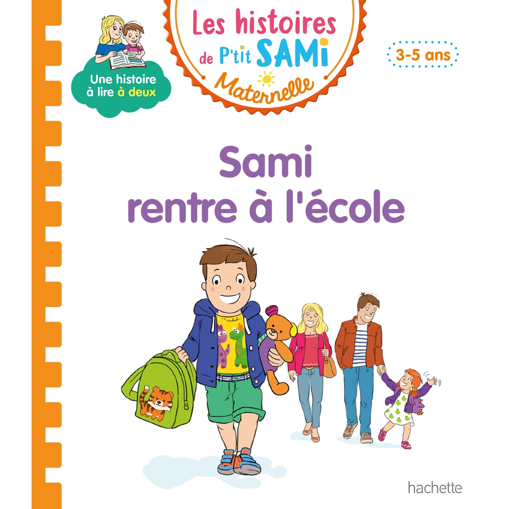Les histoires de P'tit Sami Maternelle (3-5 ans) : Sami rentre à l'école (Broché)
