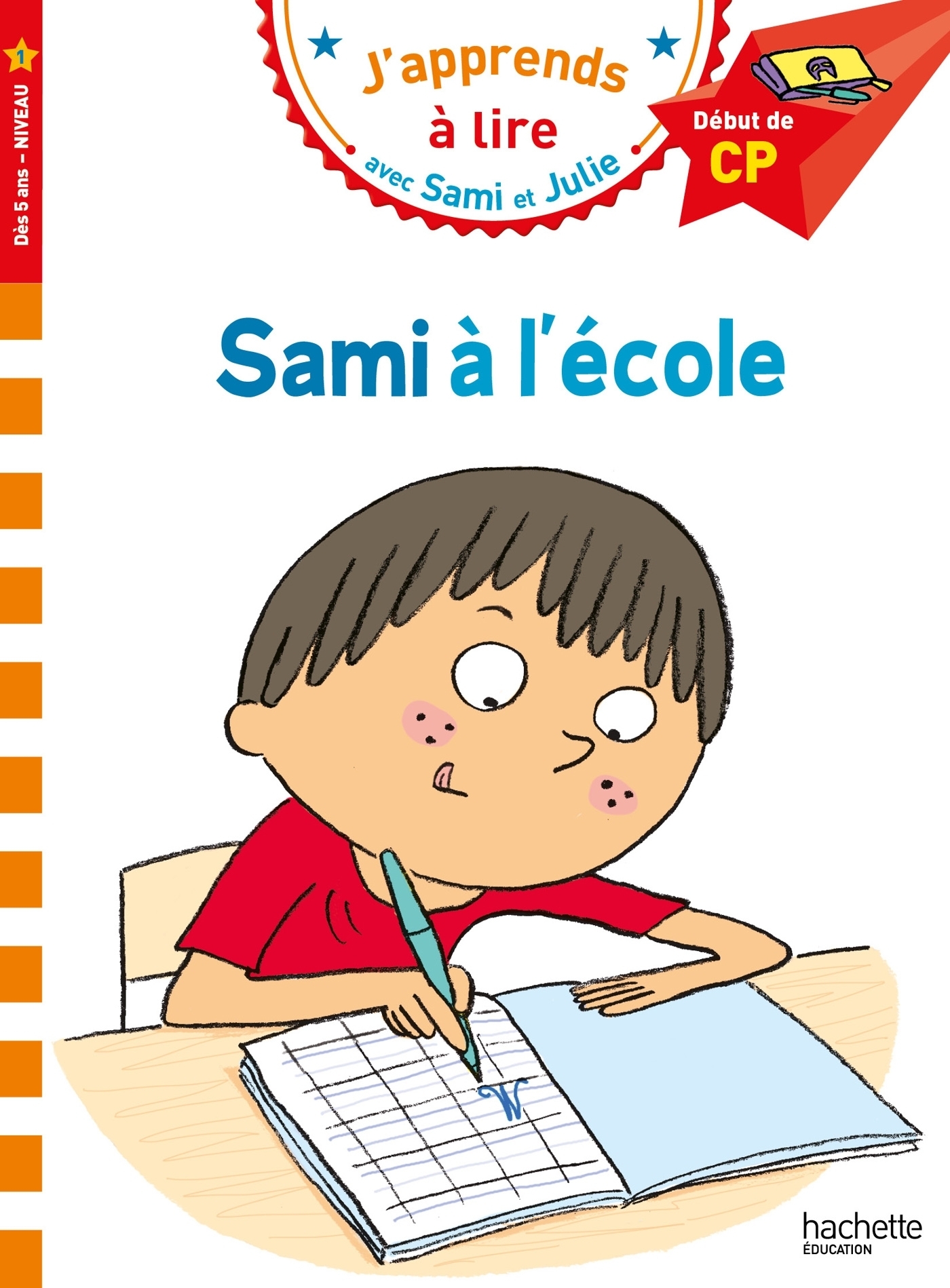 Sami et Julie CP Niveau 1 Sami à l'école (Broché)