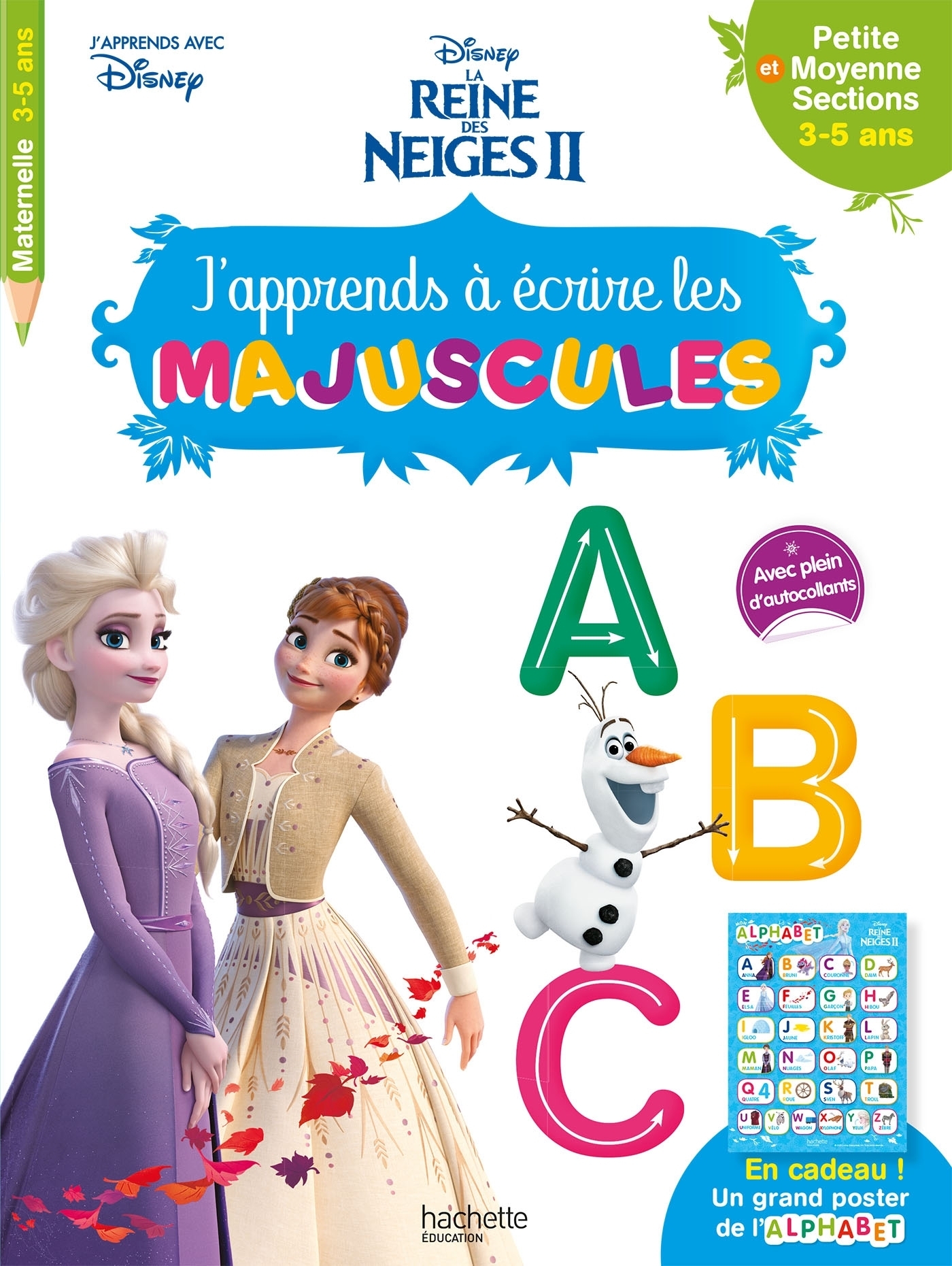 Disney - Reine des Neiges 2 - J'apprends à écrire les majuscules PS - MS (3-5 ans) (Broché)
