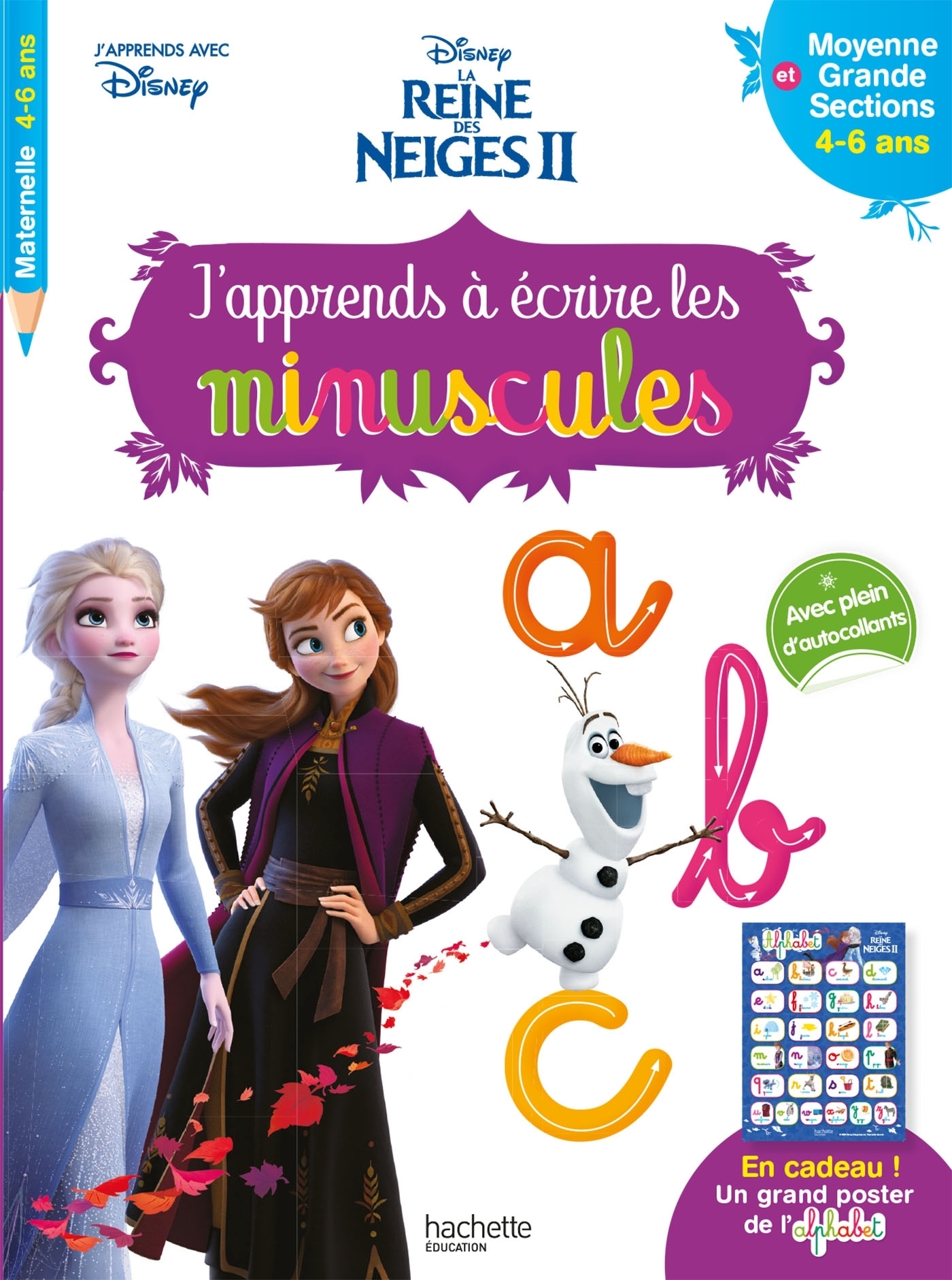 Disney - Reine des Neiges 2 - J'apprends à écrire les minuscules MS - GS (4-6 ans) (Broché)