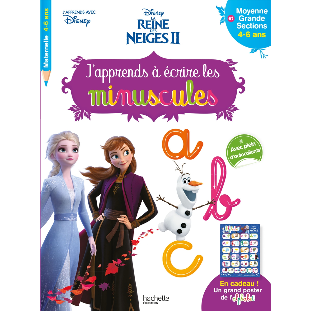 Disney - Reine des Neiges 2 - J'apprends à écrire les minuscules MS - GS (4-6 ans) (Broché)