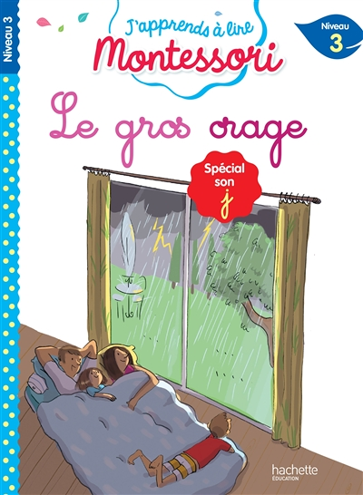 Le gros orage - niveau 3 : spécial son j (Broché)