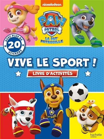 Pat' Patrouille - Vive le sport ! (Jeunesse)