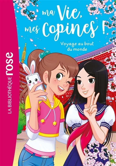 Ma vie, mes copines 21 - Voyage au bout du monde (Poche)