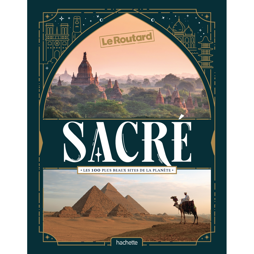 Sacré, les 100 plus beaux sites de la planète (Broché)