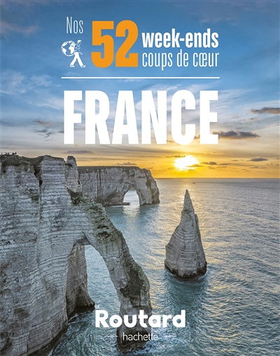 Nos 52 week-ends coups de coeur en France (Broché)
