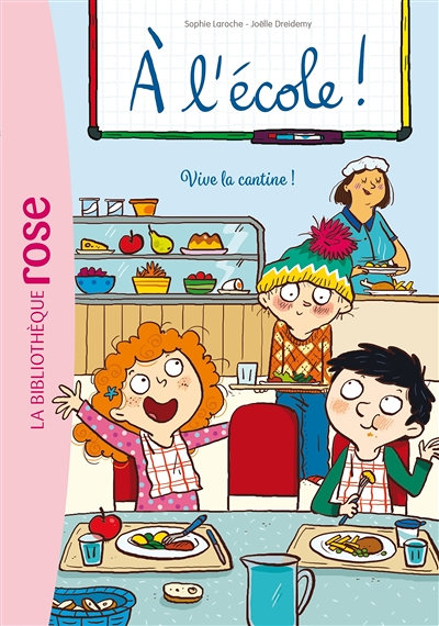 A l'école ! 02 - Vive la cantine ! (Poche)
