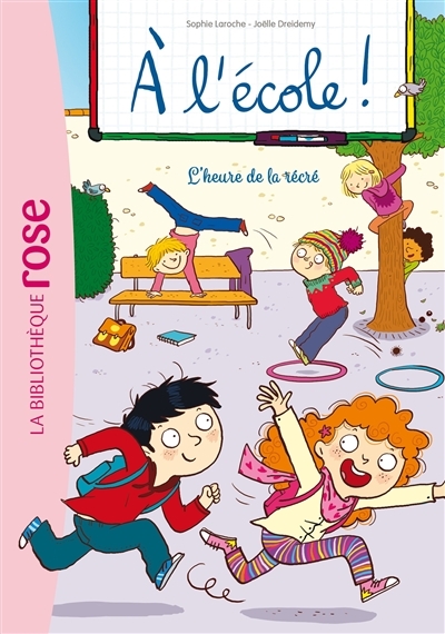 A l'école ! 03 - L'heure de la récré (Poche)