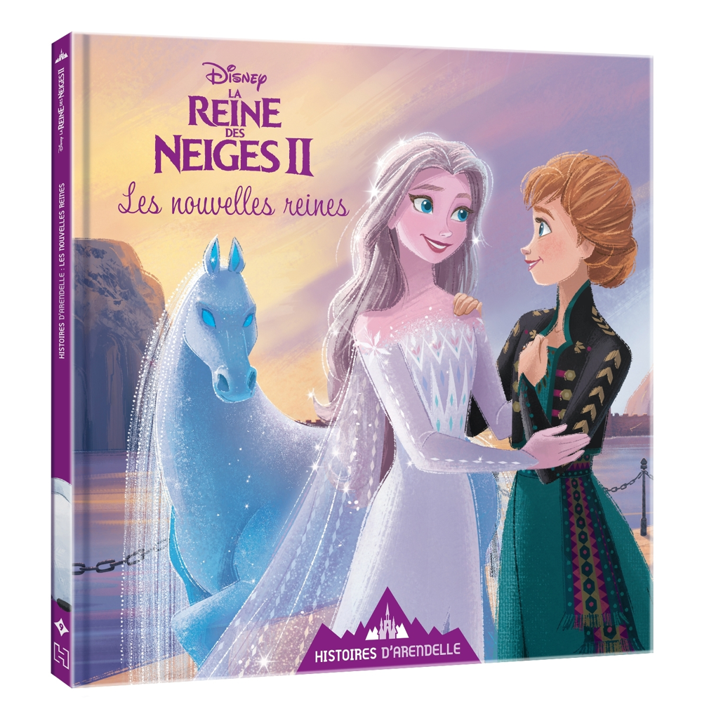 LA REINE DES NEIGES 2 - Histoires d'Arendelle - Vol. 9 - Les Nouvelles Reines - Disney - 9 - Les Nou