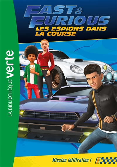 Fast & Furious 03 - Mission infiltration ! (Poche)