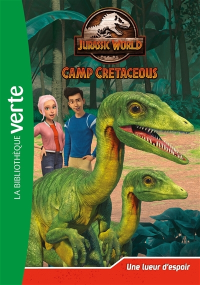 Jurassic World, la colo du crétacé 06 - Une lueur d'espoir (Poche)