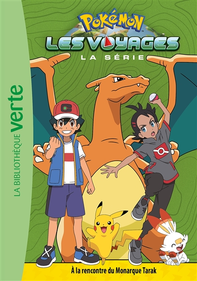 Pokémon Les Voyages 06 - À la rencontre du Monarque Tarak (Poche)