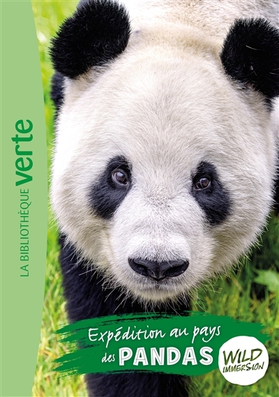 Wild Immersion 08 - Expédition au pays des pandas (Poche)