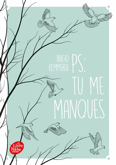 P.S. : Tu me manques (Poche)