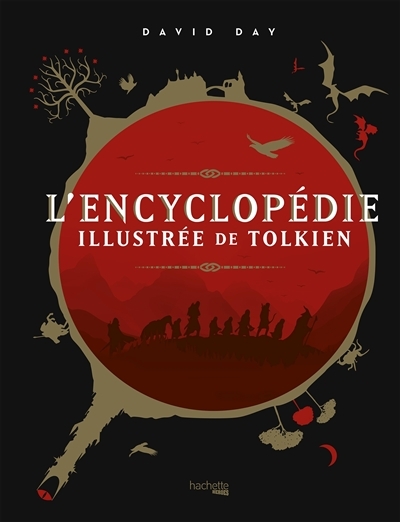 L'encyclopédie illustrée de Tolkien - Nouvelle édition (Grand format)