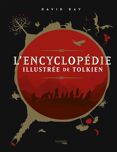 L'encyclopédie illustrée de Tolkien - Nouvelle édition (Grand format)