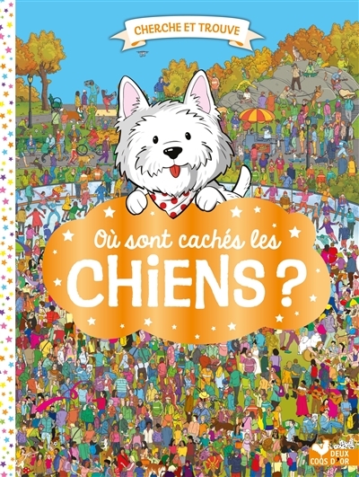 Où sont cachés les chiens ? (Cartonné)