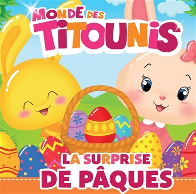 Titounis - La surprise de Pâques (Jeunesse)