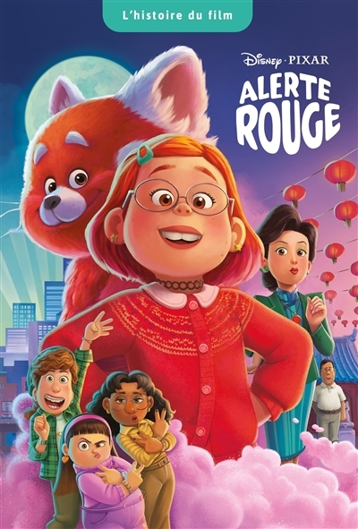 ALERTE ROUGE - L'Histoire du film - Disney Pixar (Poche)