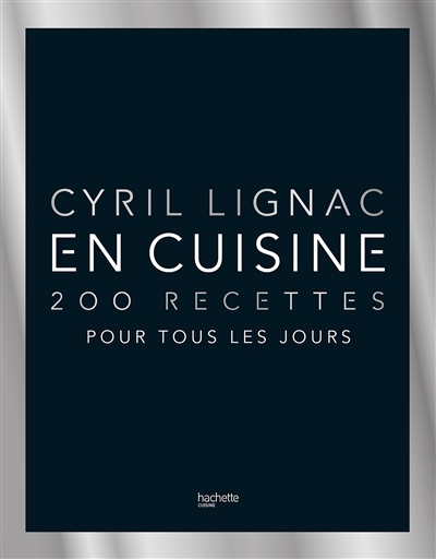 En cuisine - 200 recettes pour tous les jours (Relié)