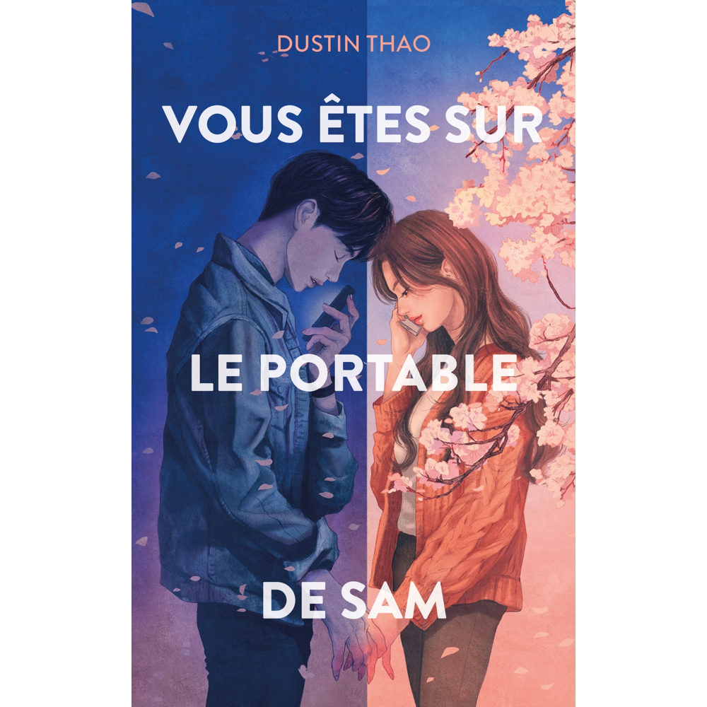 Vous êtes sur le portable de Sam - Le phénomène TikTok (Jeunesse)