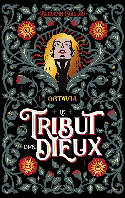 Le Tribut des Dieux - Octavia - Qu'ils renaissent de mes mensonges (Grand format)