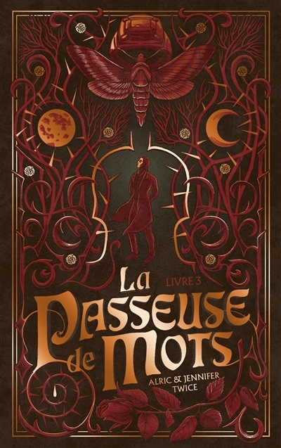 La Passeuse de Mots - Tome 3 - La mémoire de la lune (Broché)