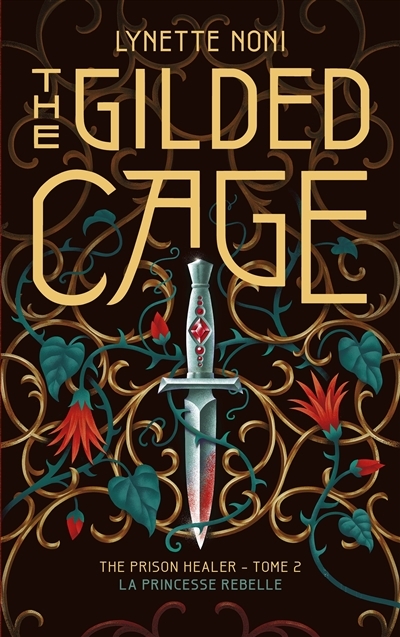 The Prison Healer - tome 2 - The Gilded Cage - La princesse rebelle (Broché)