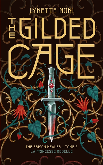 The Prison Healer - tome 2 - The Gilded Cage - La princesse rebelle (Broché)