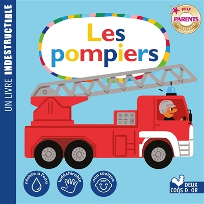Les pompiers - livre indestructible (Jeunesse)