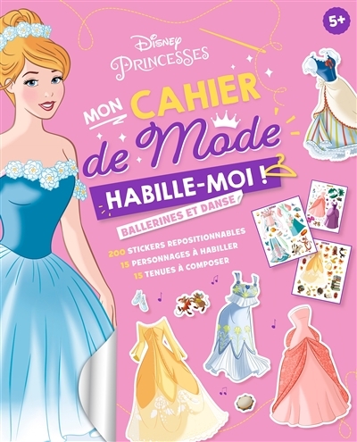 DISNEY PRINCESSES - Habille-moi ! - Ballerines et danses (Broché)
